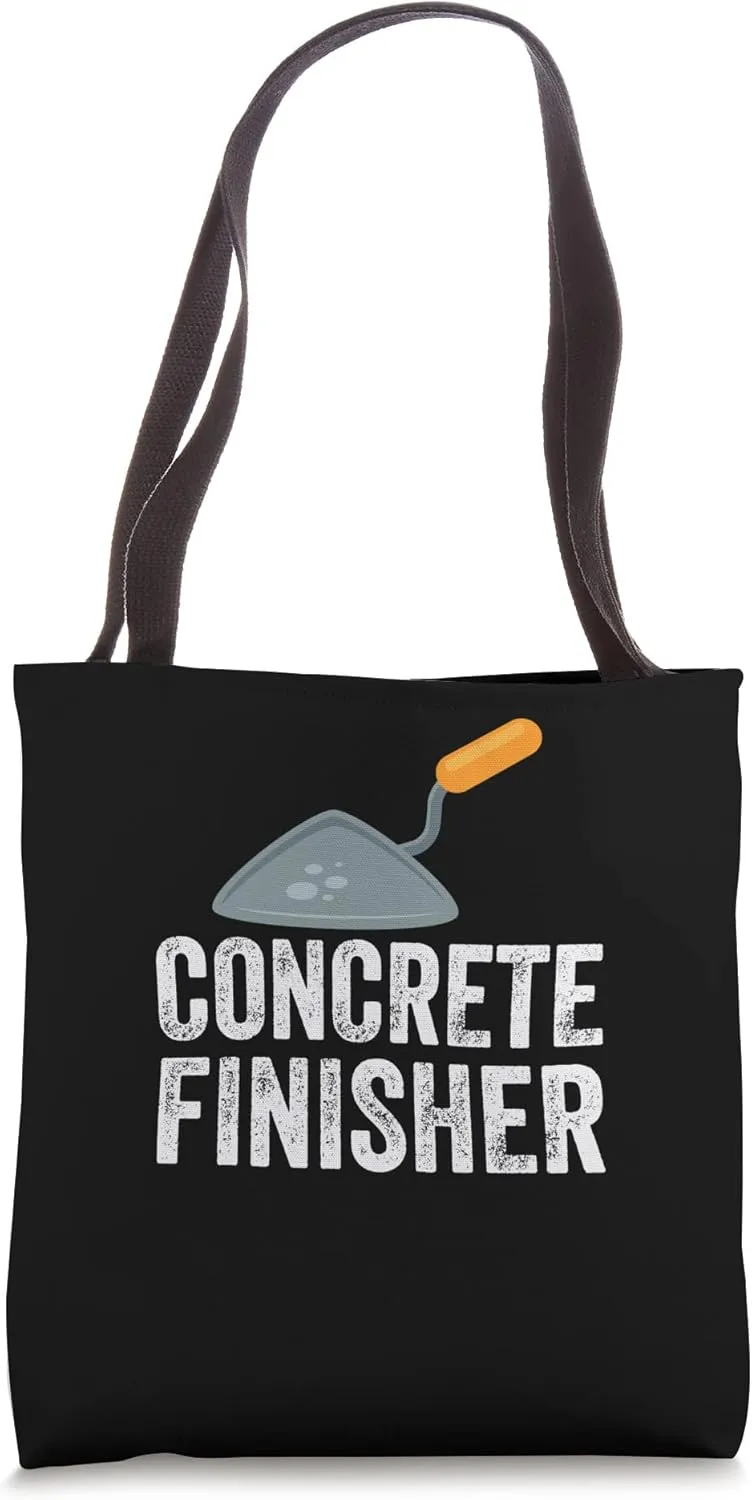 Concrete Finisher Concrete Finisher Cement Worker Tote Bag