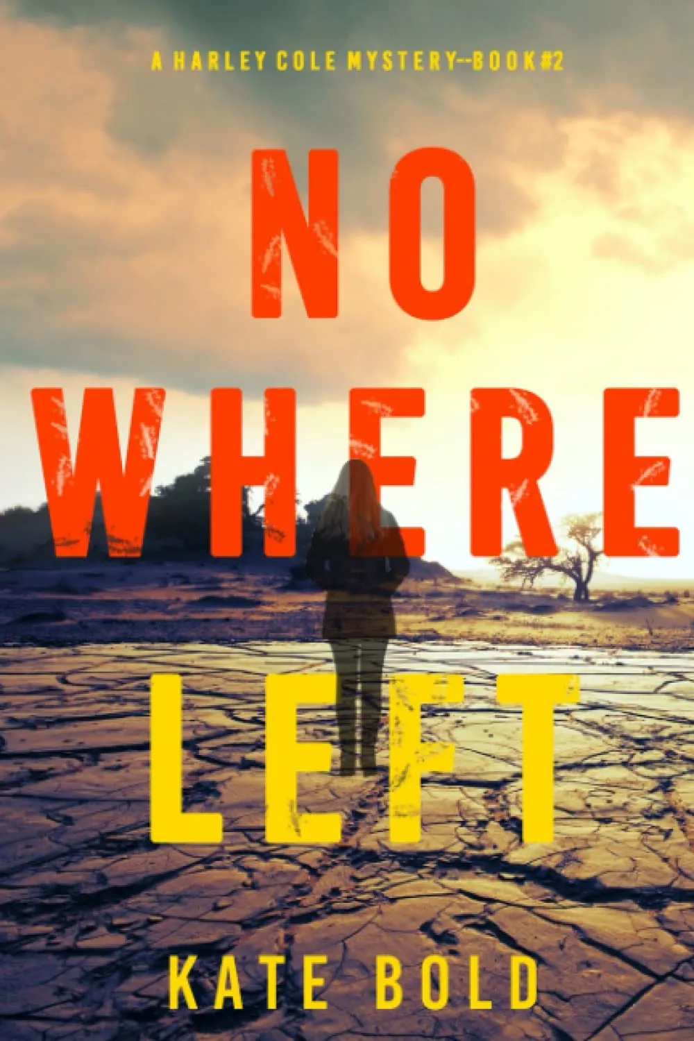 Nowhere Left (A Harley Cole FBI Suspense ThrillerBook 2) Paperback  September 30, 2022